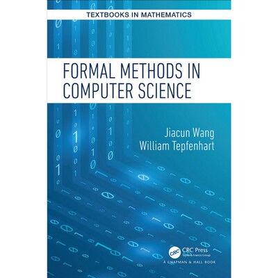 极速Formal Metihods in Computer Science (Jiacun Wang, Willia