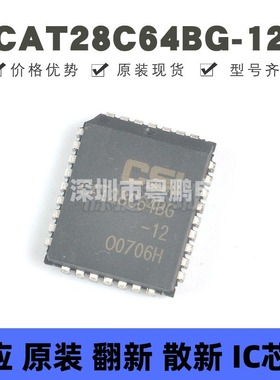 CAT28C64BG-12 封装PLCC-32 存储器芯片 全新原装 提供BOM配单