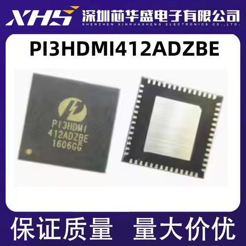 PI3HDMI412ADZBE QFN56封装 全新热卖多路复用开关IC 欢迎咨询