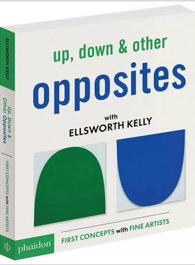 进口英文原版 Up, Down & Other Opposites with Ellsworth Kelly上，下，其他：反义词