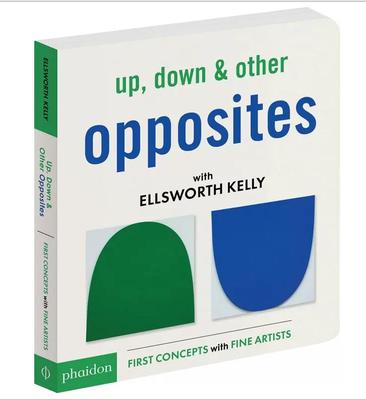 进口英文原版 Up, Down & Other Opposites with Ellsworth Kelly上，下，其他：反义词