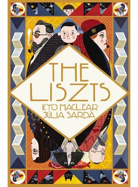 进口英文原版 The Liszts  李斯特一家 Julia Sarda插画 精装绘本 Kyo Maclear 创作 现货