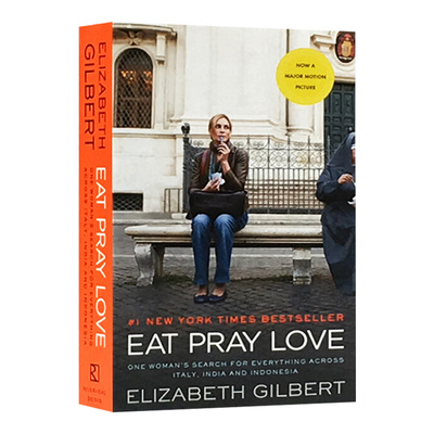 进口英文原版  一辈子做女孩 Eat Pray Love. Movie Tie-In  美食 祈祷和恋爱 Elizabeth Gilbert 伊莉莎白 电影版畅销小说 现货