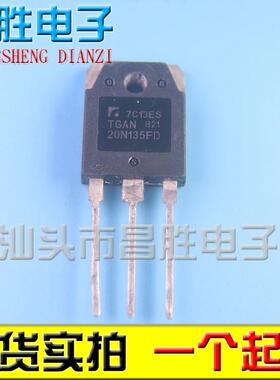 进口拆机 TGAN20N135FD FGA30N120 40N110 15N XN 120 SP25N135T
