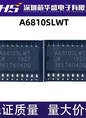 A6810 A6810SLWT A6810SLW-T A6810SLW SOP20开关负载驱动IC 全新