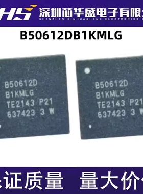 B50612DB1KMLG QFN48 B50612DB1KMLG B50612E EB0KMLG 全新原装
