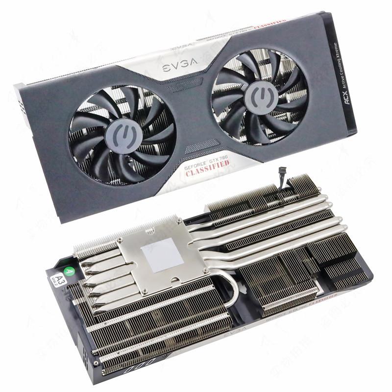 EVGA GTX780 CLASSIFIED显卡散热器风扇六条热管 ACX显卡散热器