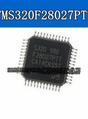 全新原装热卖 TMS320F28027PTT TMS320F28027 LQFP-48 微控制器