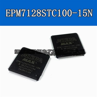 全新原装进口 EPM7128STC100-15N EPM7128 TQFP100