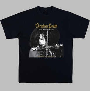 Christian Death t恤shirt 哥特摇滚GOTHIC ROCK
