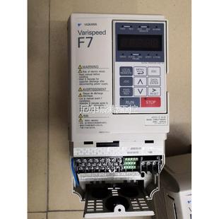 075 3P7 咨询二手A安川F7 2P2 F.7B40IP7 5.5KW变频器CMR 1P5