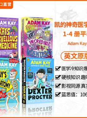 【新书限时首发价】 Adam Kay凯的神奇医学搞笑科普英文原版凯的解剖学/凯的神奇医学/凯的神奇发现/儿科医生德克斯特儿童科普读物
