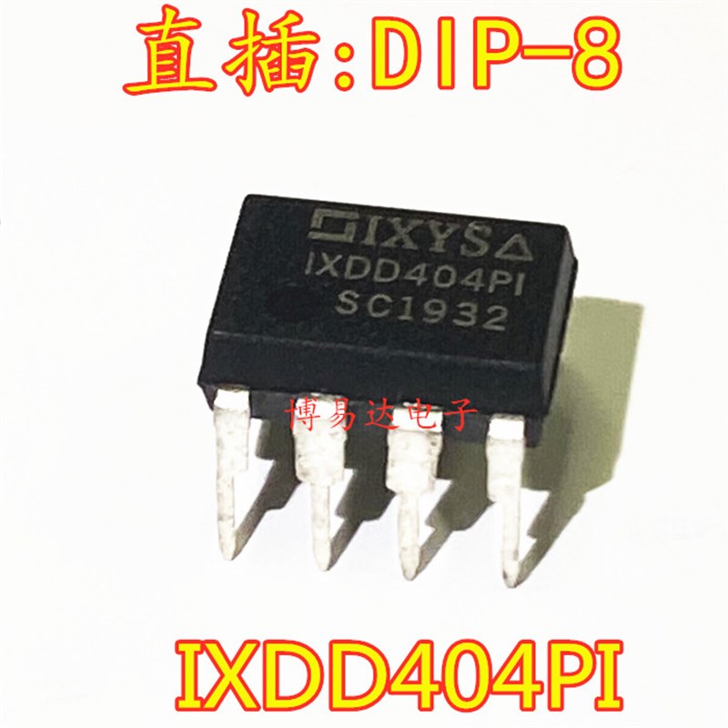 进口 IXDD404PI IXDD404 IXDN404PI直插DIP-8 集成电路 IC芯片