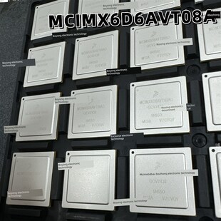 Mcimx6D6Avt08Ad Bga624新型原装Ic芯片可直接拍摄数字元件
