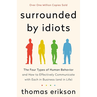 英文原版 被白痴包围 人类行为的四种模式  Surrounded by Idiots ：The Four Types of Human Behavior 心理行为学书籍