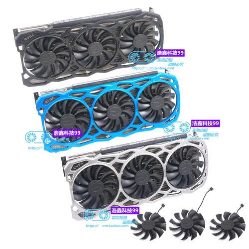 EVGA GTX1080Ti FTW3 GAMING 11G显卡散热风扇MODEL PLA09215B12H