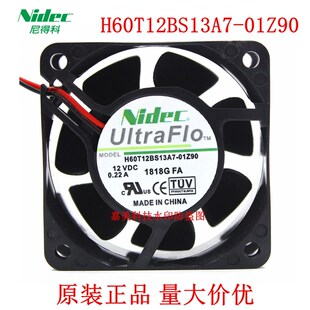 0.22A Nidec 12V 01Z90 6CM厘米蚂蚁官代S9电源风扇 H60T12BS13A7