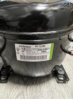 原装embraco 恩布拉科R134A冰箱冰柜压缩机 FFI12HBK FFI10HAK