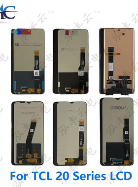 TCL 20R 20L+ Plus T775H 20Y 20E 6156D 20B 20 Pro屏幕总成
