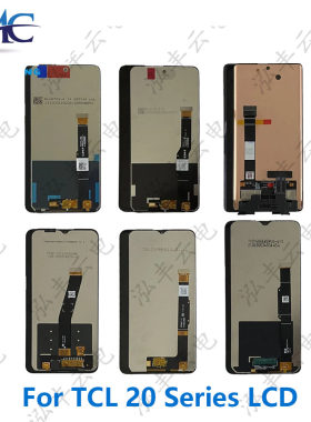 TCL 20R 20L+ Plus T775H 20Y 20E 6156D 20B 20 Pro屏幕总成