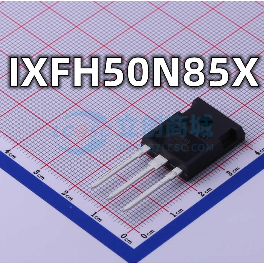 全新原装 IXFH50N85X 封装TO-247 N沟道 漏源电压MOS场效应管现货