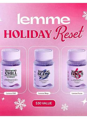Lemme,Holiday Reset Gummies, Chill, Sleep, Focus, 3 Bottles,