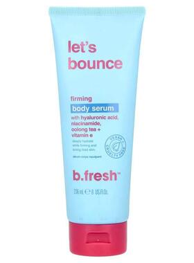 b.fresh,Let's Bounce Firming Body Serum, 8 fl oz (236 ml)