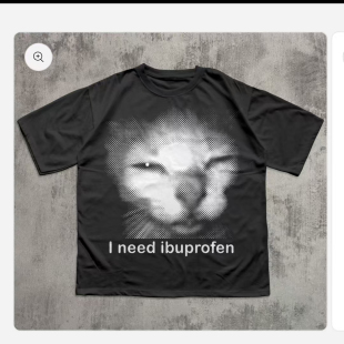 MEME FUNNY 猫趣味休闲短袖 NEED T恤男 CAT IBUPROFE SHIRT