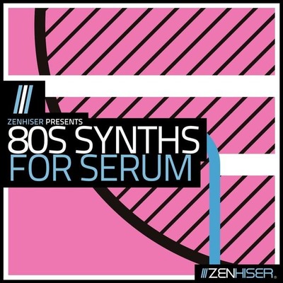 蒸汽波80年代合成浪潮80s Synths FOR SERUM血清预制音色包 音源