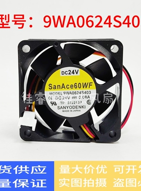 三洋9WA0624S403 6025 24V 0.08A 6CM发那科系统散热风扇