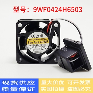 9WF0424H6504 0575 6503 0001 AB发那科风扇 A90L 三洋SanAce40WF