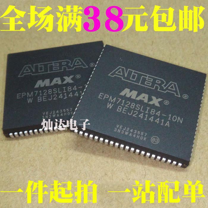 EPM7128SLI84-10N 全新正品 现货【可直拍】