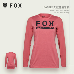 新款 RANGER林道车衣女越野摩托山地骑行耐磨速干吸湿 FOX美国WMNS