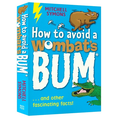 How To Avoid A Wombat'S Bum 如何避开鸸鹋的屁股 趣味科普知识 儿童课外百科读物 7-9岁 兴趣培养 阅读提升 英文原版进口图书