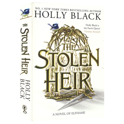 The Stolen Heir 被偷走的继承人 霍莉·布莱克新作 两部曲1 奇幻小说章节书 英语课外读物 黑暗童话故事 英文原版进口图书