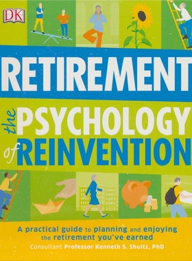 DK Retirement the Psychology of Reinvention 退休心理学 重塑后半生 励志书籍 生活压力 心态调整 英文原版进口图书