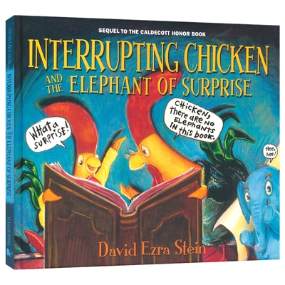 Interrupting Chicken & The Elephant Of Surprise 爱打岔的小鸡和没想到的大象 故事绘本凯迪克奖得主作品 英文原版进口儿童图书