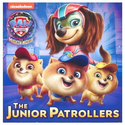 PAW Patrol The Mighty Movie The Junior Patrollers 汪汪队立大功超能大电影 小小巡逻队 图画故事书 英文原版进口儿童图书