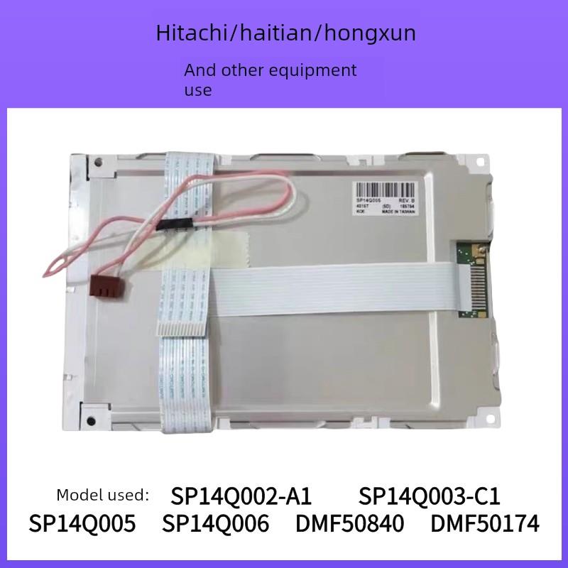 SP14Q002-A1 SP14Q003-C1 DMF50840 SP14Q005 006 DMF50174液晶屏