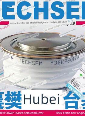 Y38KPE0T KP500A1600V TECHSEM湖北台基KT33cT晶闸管KPEOT可控硅