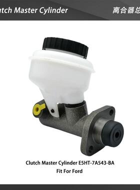 离合器总泵适用于FORDCargoOEE5HT-7A543-BA