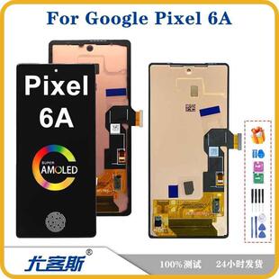 适用谷歌GooglePixel6a屏幕总成原装液晶显示内外一体屏