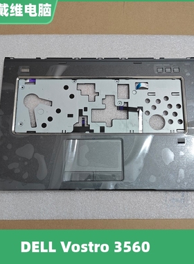 戴尔成就 3560 C壳364CC全新原装外壳触摸板 左右按键 开机电路板