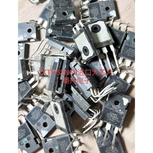 IXTH52N65X IXFH26N50 IXFH32N50 IXFH52N50 P Q P2进口拆机测好