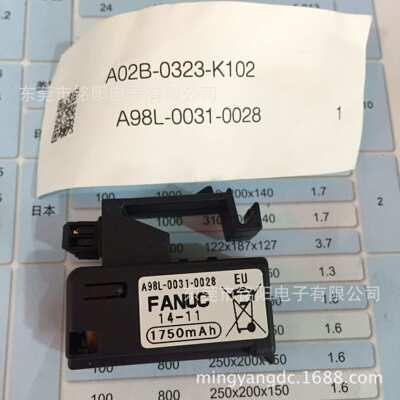 原装发那科A98L-0031-0028 A02B-0323-K102 1750mAH FANUC电池