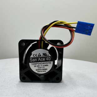全新三洋109P0424H316 840D NCK系统风扇 San Ace 40 24V 0.095A