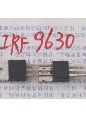 IRF9630 IRF9630PBF P沟道场效应管 封装TO220