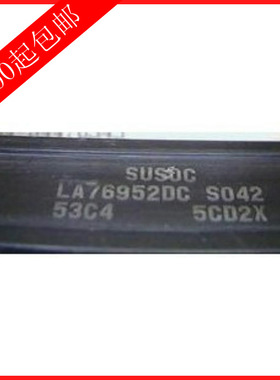 【裕强达电子】LA76952DC S042 一系列