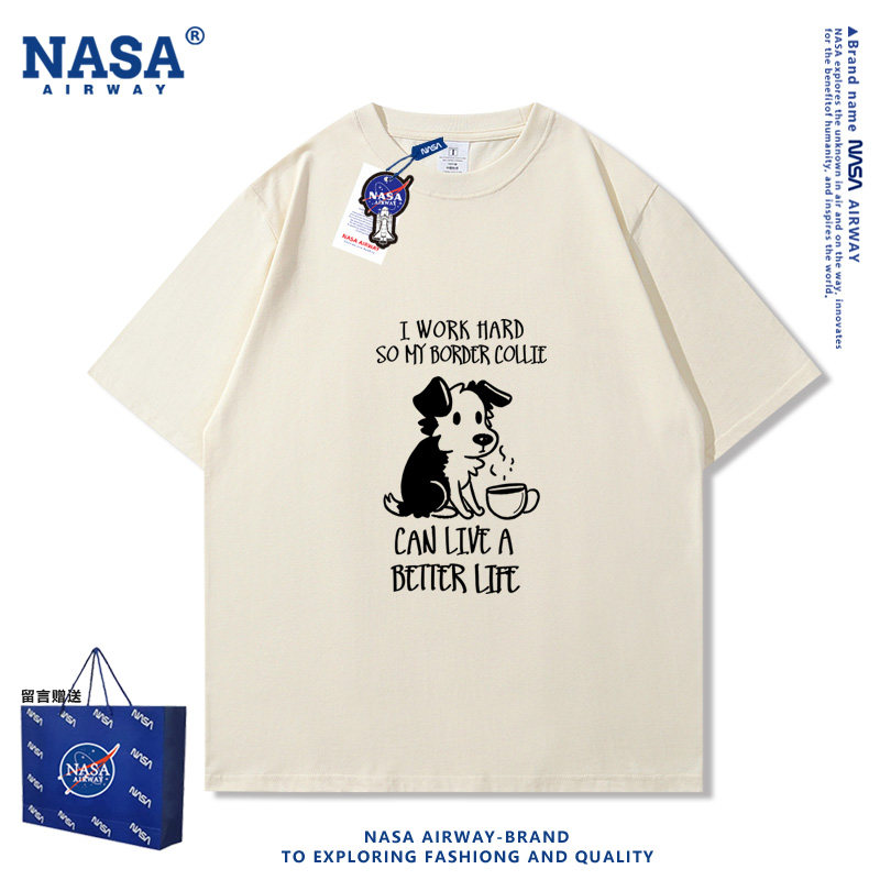 NASA AW努力工作为了我的金毛边牧博美巴哥更好的生活纯棉短袖T恤