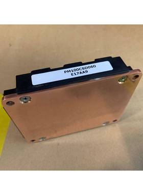 PM100CSD060PM50CSD120PM75CSD060PM300CSD060原装现货功率